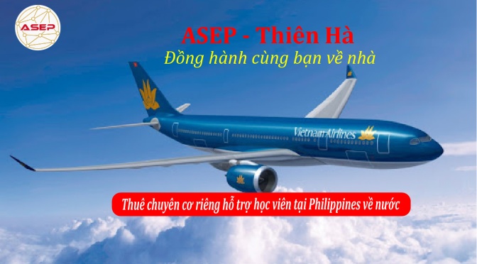 Thuê chuyên cơ Vietnam Airlines đón học viên tại Philippines về Việt Nam